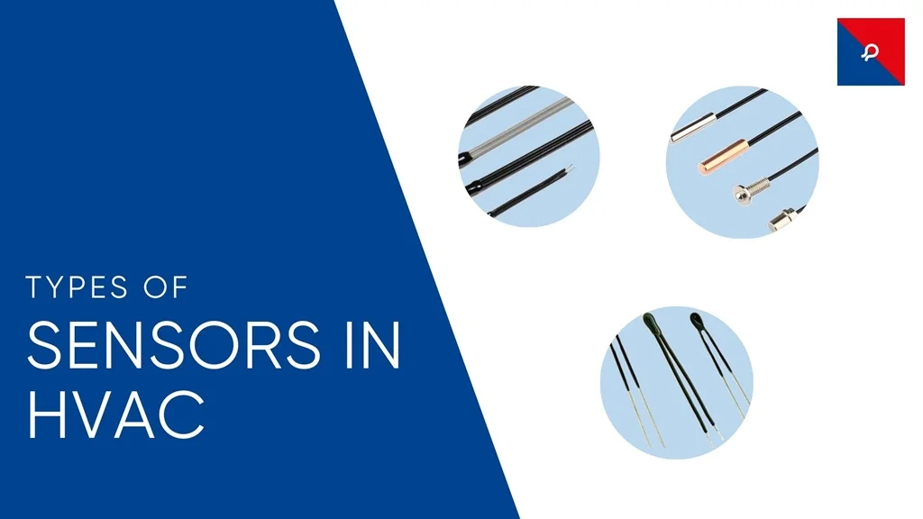 Hvac Sensor Types Types of Sensors Used in HVAC Systems | Comprehensive Guide